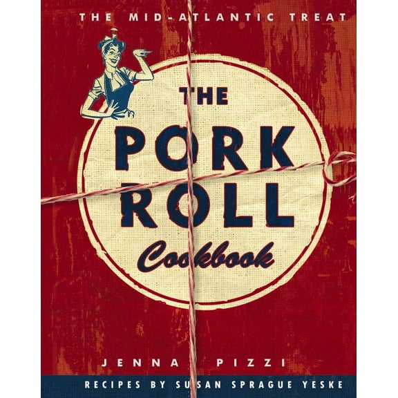 Pre-Owned The Pork Roll Cookbook: 50 Recipes for a Regional Delicacy (Paperback) 1646431405 9781646431403