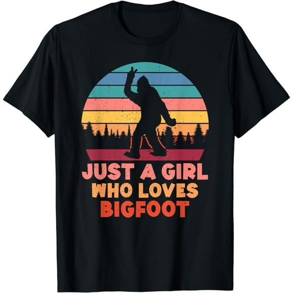 Just a Girl Who Loves Bigfoot Girls Big Foot Sasquatch T-Shirt