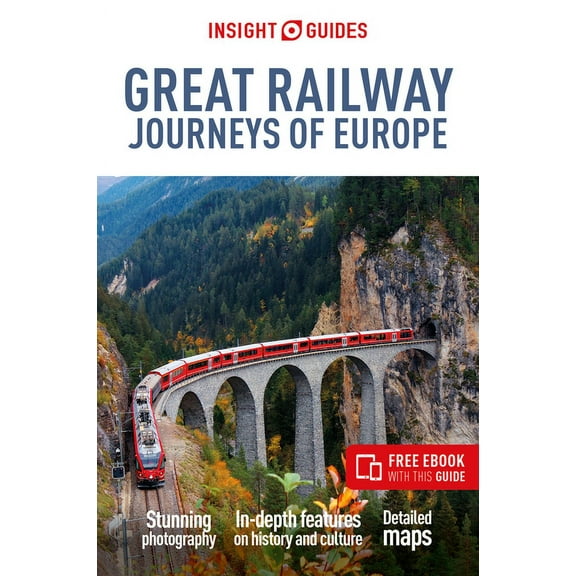 Insight Guides: Insight Guides Great Railway Journeys of Europe: Travel Guide with Free eBook (Paperback)