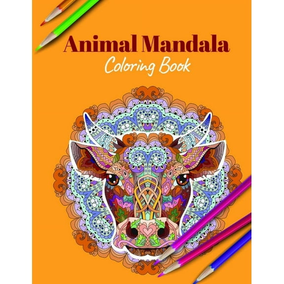 Animal Mandala Coloring Book: A Coloring Book Featuring Mandalas Inspired Flowers, Animals, and Paisley Patterns (Paperback)