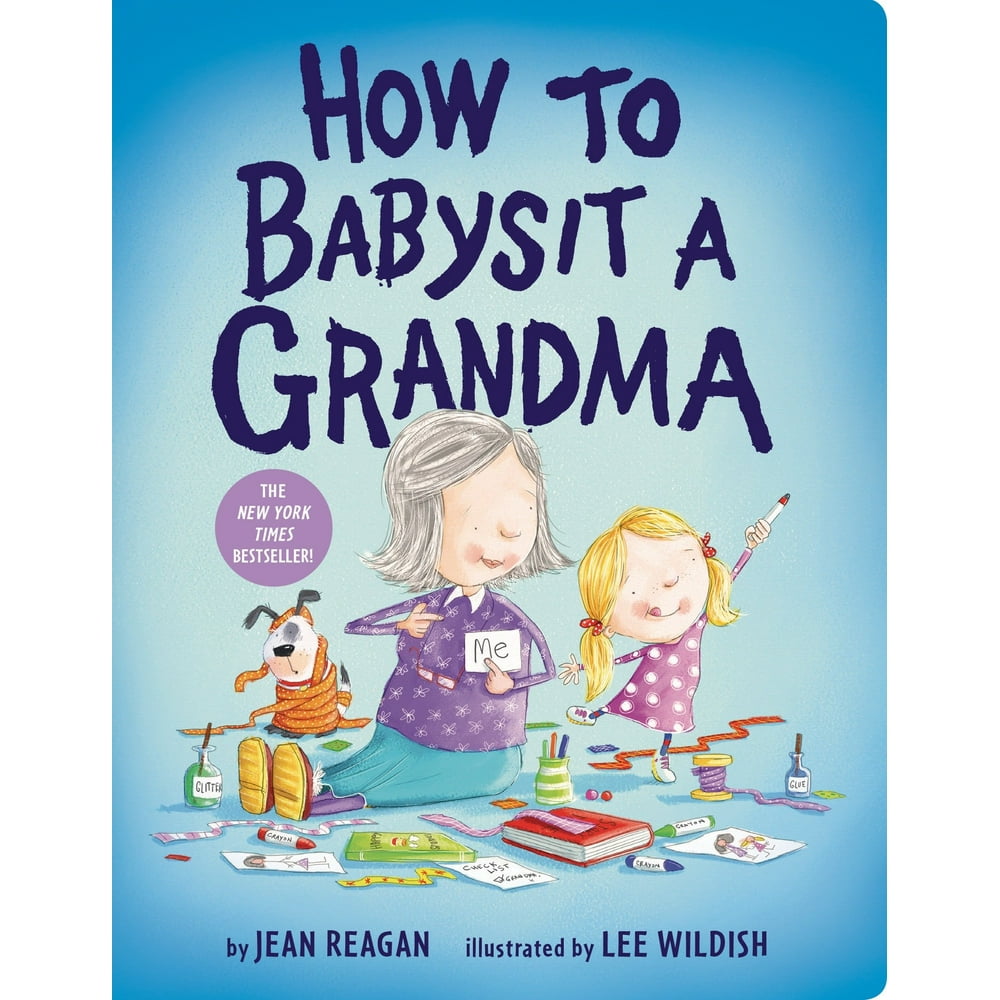 How to Babysit a Grandma (Board Book)
