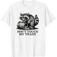 thumbnail image 1 of Dont Touch My Trash Angry Raccoon Meme - Camiseta divertida, 1 of 2
