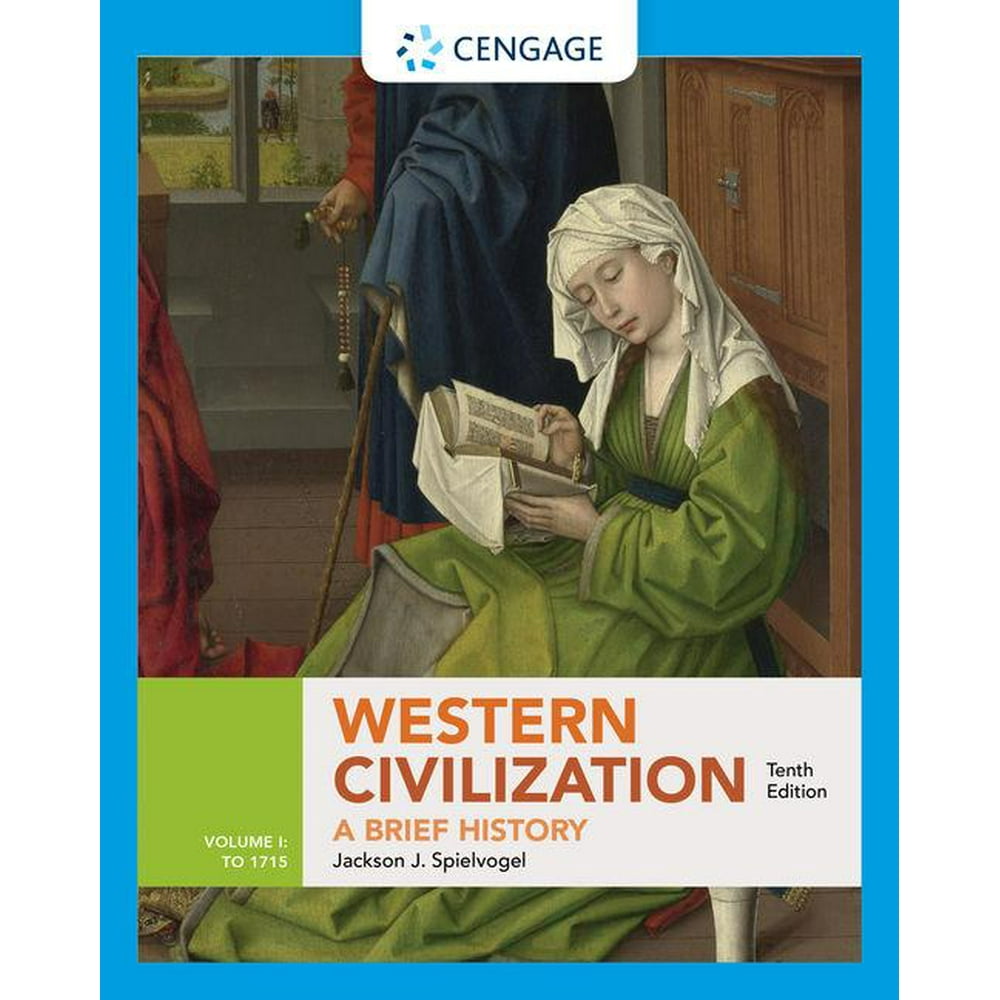 Western Civilization A Brief History, Volume I To 1715 (Edition 10