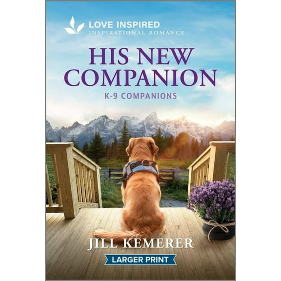 K-9 Companions His New Companion: An Uplifting Inspirational Romance, Book 34, (Paperback)