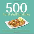 thumbnail image 2 of 500 Fish & Shellfish Dishes, 2 of 3