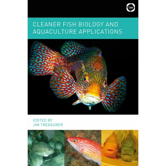 Cleaner Fish Biology and Aquaculture Applications (Hardcover)