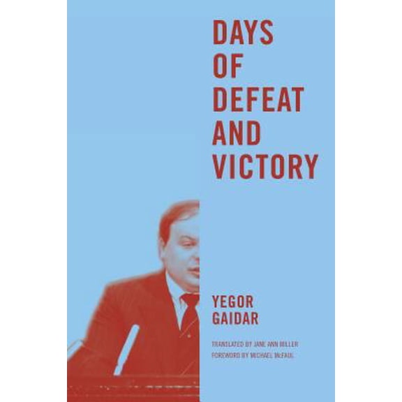 Pre-Owned Days of Defeat and Victory (Jackson School Publications in International Studies) (Hardcover) 0295978236 9780295978239