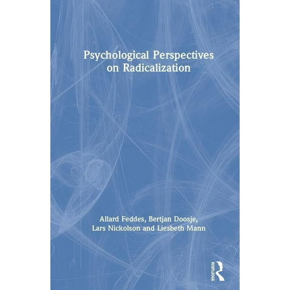 Psychological Perspectives on Radicalization, (Hardcover)