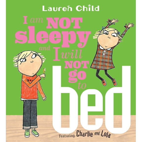 Pre-Owned I Am Not Sleepy and I Will Not Go to Bed (Paperback) 0763629707 9780763629700
