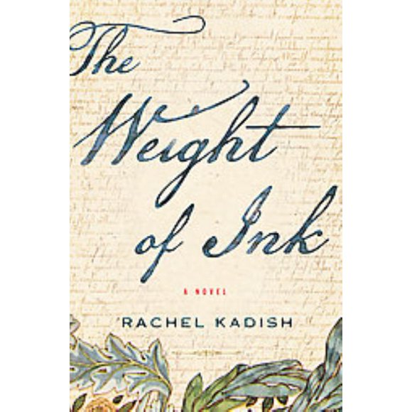 Weight of Ink, Rachel Kadish Hardcover