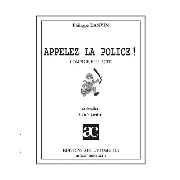 Appelez la police !, (Paperback)