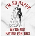 thumbnail image 2 of Happy Not Paying For This Wedding Unisex Plus Fleece Graphic Hoodie Brisco Brands 2X, 2 of 5