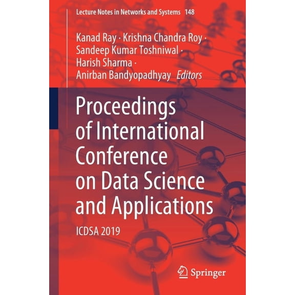 Lecture Notes in Networks and Systems Proceedings of International Conference on Data Science and Applications: Icdsa 2019, Book 148, (Paperback)