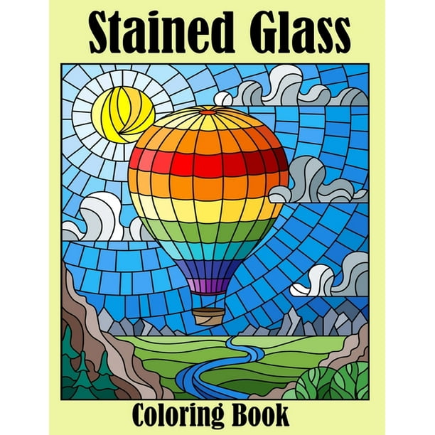 Download Stained Glass Coloring Book Stress Relieving Designs For Kids And Adults Paperback Walmart Com Walmart Com