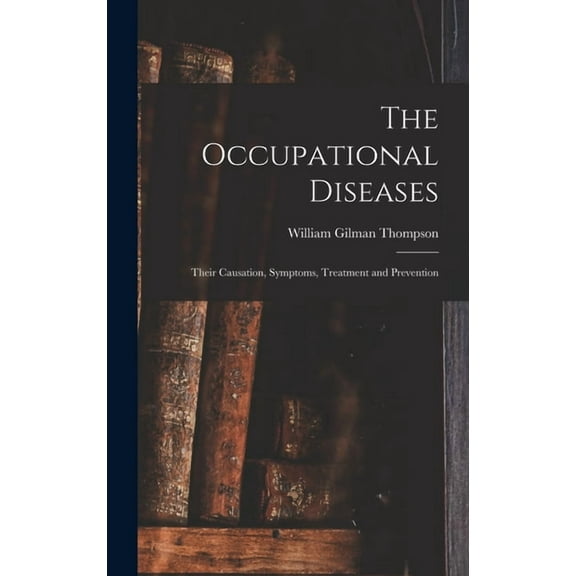 The Occupational Diseases (Hardcover)