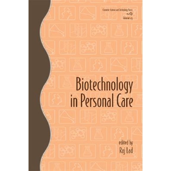 Pre-Owned Cosmetic Science and Technology: Biotechnology in Personal Care (Hardcover)