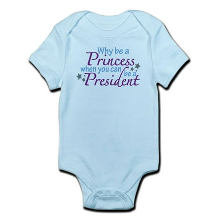 

CafePress - President Not Princess Infant Bodysuit - Baby Light Bodysuit