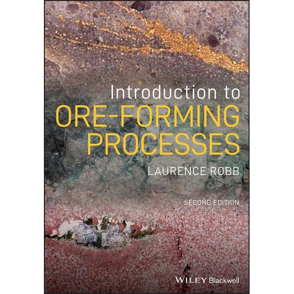 Introduction to Ore-Forming Processes, (Paperback)