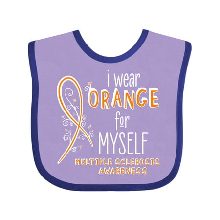 

Inktastic I Wear Orange for Myself- Multiple Sclerosis awareness Gift Baby Boy or Baby Girl Bib