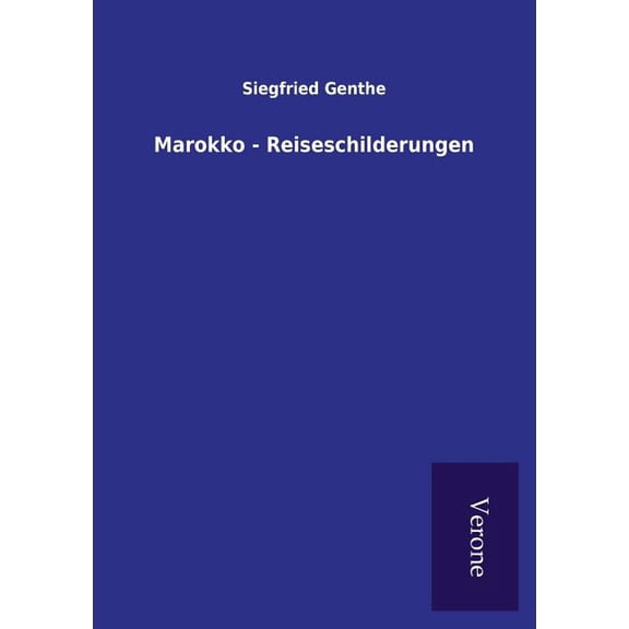 Marokko - Reiseschilderungen (Paperback)