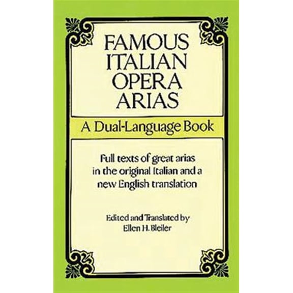 Pre-Owned Dover Dual Language Italian Famous Italian Opera Arias: A Dual-Language Book a Dual-Language Book, (Paperback)