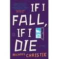 thumbnail image 2 of Pre-Owned If I Fall, If I Die (Paperback) 0804140820 9780804140829, 2 of 2