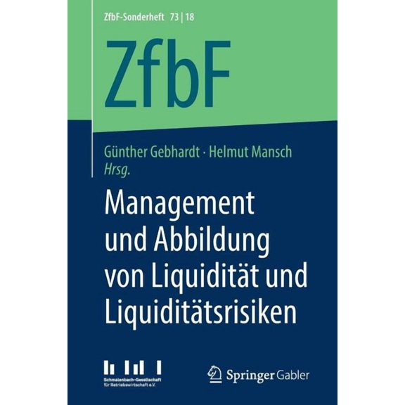 Zfbf-Sonderheft Management Und Abbildung Von Liquidität Und Liquiditätsrisiken, Book 73, (Paperback)