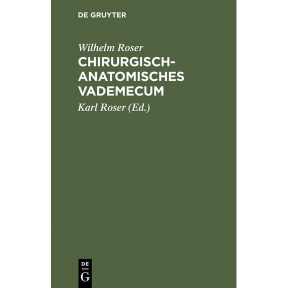 Chirurgisch-Anatomisches Vademecum: Für Studierende Und Ärzte (Hardcover)