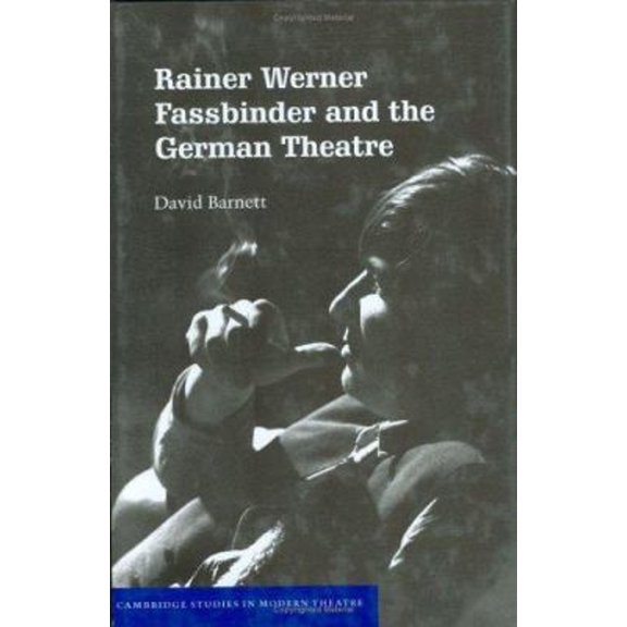 Pre-Owned Cambridge Studies in Modern Theatre Rainer Werner Fassbinder and the German Theatre, (Hardcover)