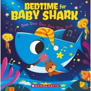 Pre-Owned Bedtime for Baby Shark: Doo Doo Doo Doo Doo Doo (Paperback) 140719769X 9781407197692