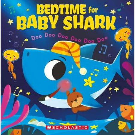 Pre-Owned Bedtime for Baby Shark: Doo Doo Doo Doo Doo Doo (Paperback) 140719769X 9781407197692