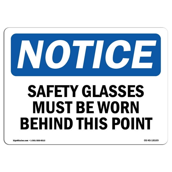 OSHA Notice Sign - Safety Glasses Must Be Worn Beyond This Point | Decal | Protect Your Business, Construction Site | Made in the USA