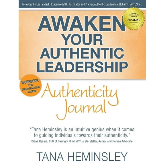 Awaken Your Authentic Leadership Awaken Your Authentic Leadership - Authenticity Journal, Book 2, (Paperback)