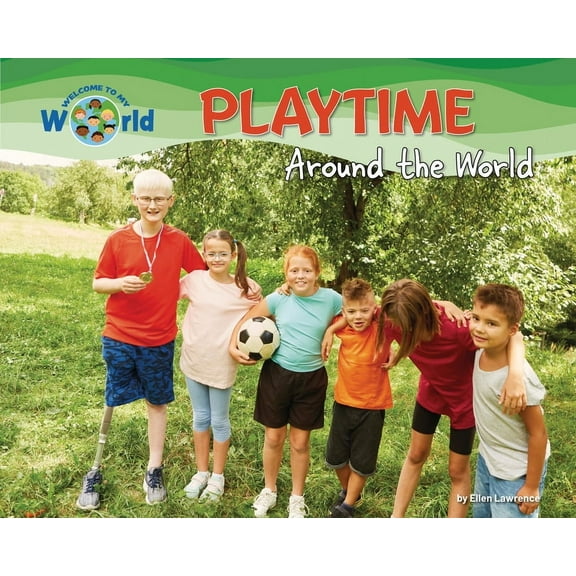 Welcome to My World Playtime Around the World, (Paperback)