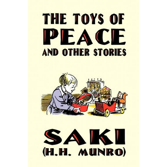 The Toys of Peace and Other Stories, (Paperback)