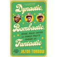 thumbnail image 1 of Dynastique, Grandiloquent, Fantastique, 1 of 1