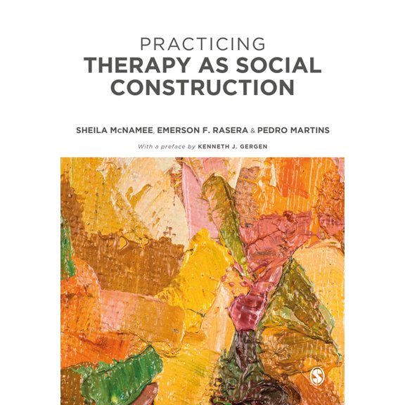 Practicing Therapy as Social Construction, (Hardcover)