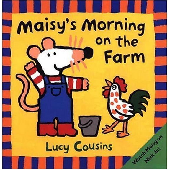Pre-Owned Maisy's Morning on the Farm: (Maisy the Mouse's Farm Chores Adventure - A Picture Book for Toddlers, Preschoolers, and Kids Ages 2-5) (Paperback) 0763616117 9780763616113