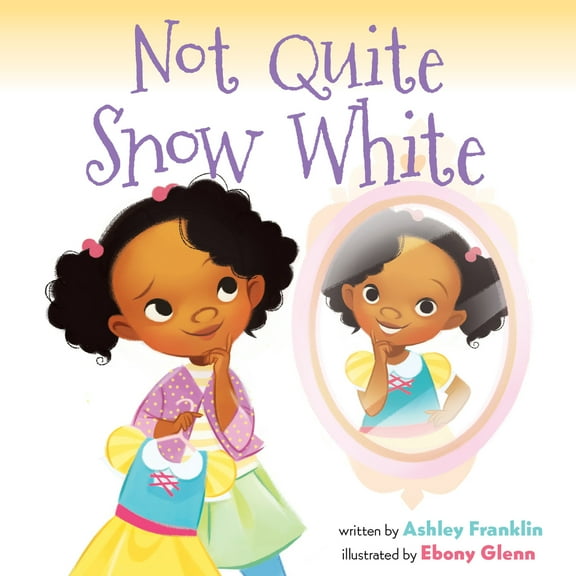 Pre-Owned Not Quite Snow White (Paperback) 0063237407 9780063237407