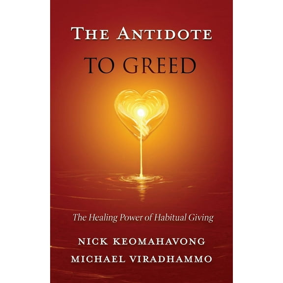 The Antidote to Greed, (Paperback)