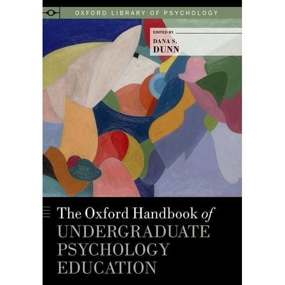 Oxford Library of Psychology The Oxford Handbook of Undergraduate Psychology Education, (Hardcover)
