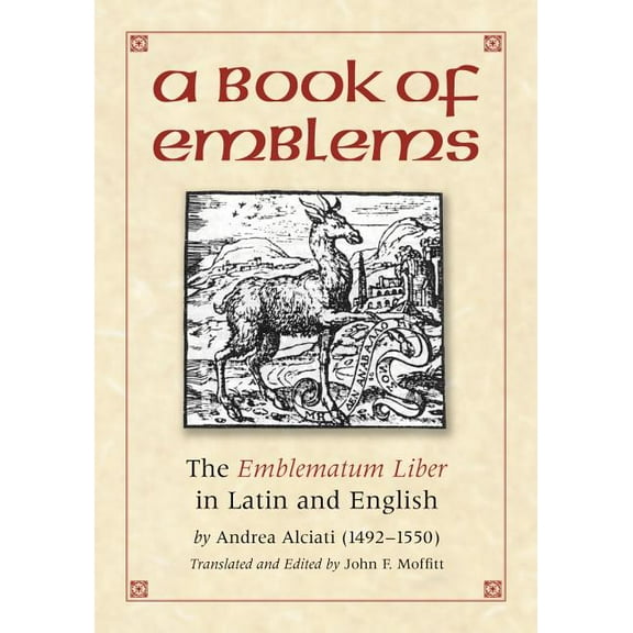 A Book of Emblems: The Emblematum Liber in Latin and English, (Paperback)