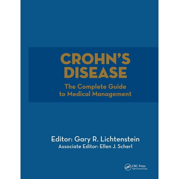Crohn's Disease: The Complete Guide to Medical Management, (Hardcover)
