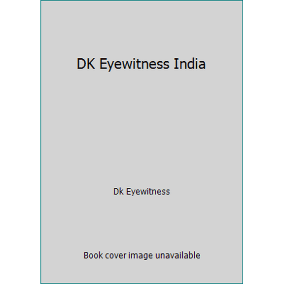 Pre-Owned DK Eyewitness India (Paperback) 1465460527 9781465460523