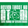 thumbnail image 2 of Never Trust an Atom T-Shirt Big Bang Science Tee Vintage, 2 of 3