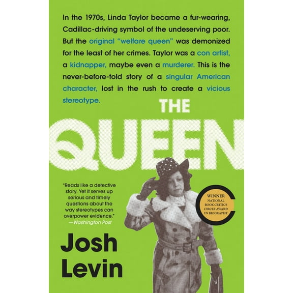 The Queen: The Forgotten Life Behind an American Myth, (Paperback)