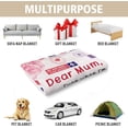 thumbnail image 5 of Mum Gifts Blanket, Gifts for Mum on Her Birthday, Mum Gifts from Daughter Son, Christmas Day Gifts for Mum, Mummy Gifts, Dear Mum Throw Blanket, 60" * 50, 5 of 6