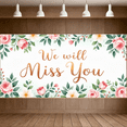 thumbnail image 6 of Floral Design Farewell Banner Elegant Style We Will Miss You Goodbye Decoration for Retirement Party Office Celebration Goodbye Event, 6 of 7