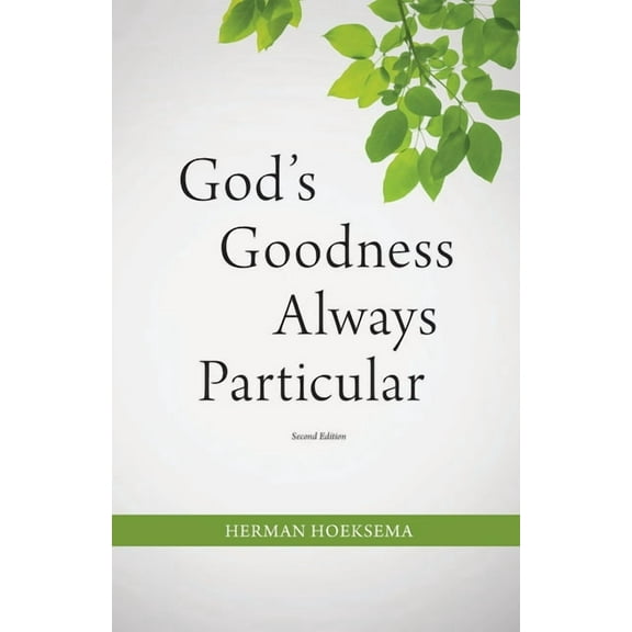 God's Goodness Always Particular, (Paperback)