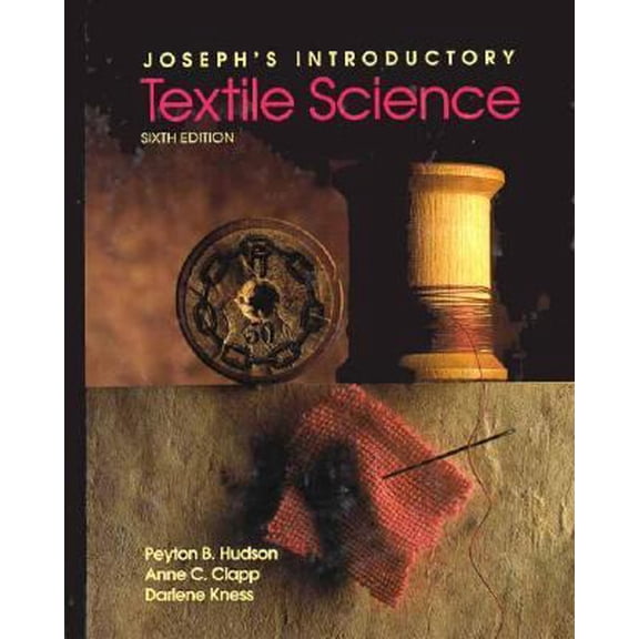 Pre-Owned Joseph's Introductory Textile Science (Hardcover) 0030507235 9780030507236